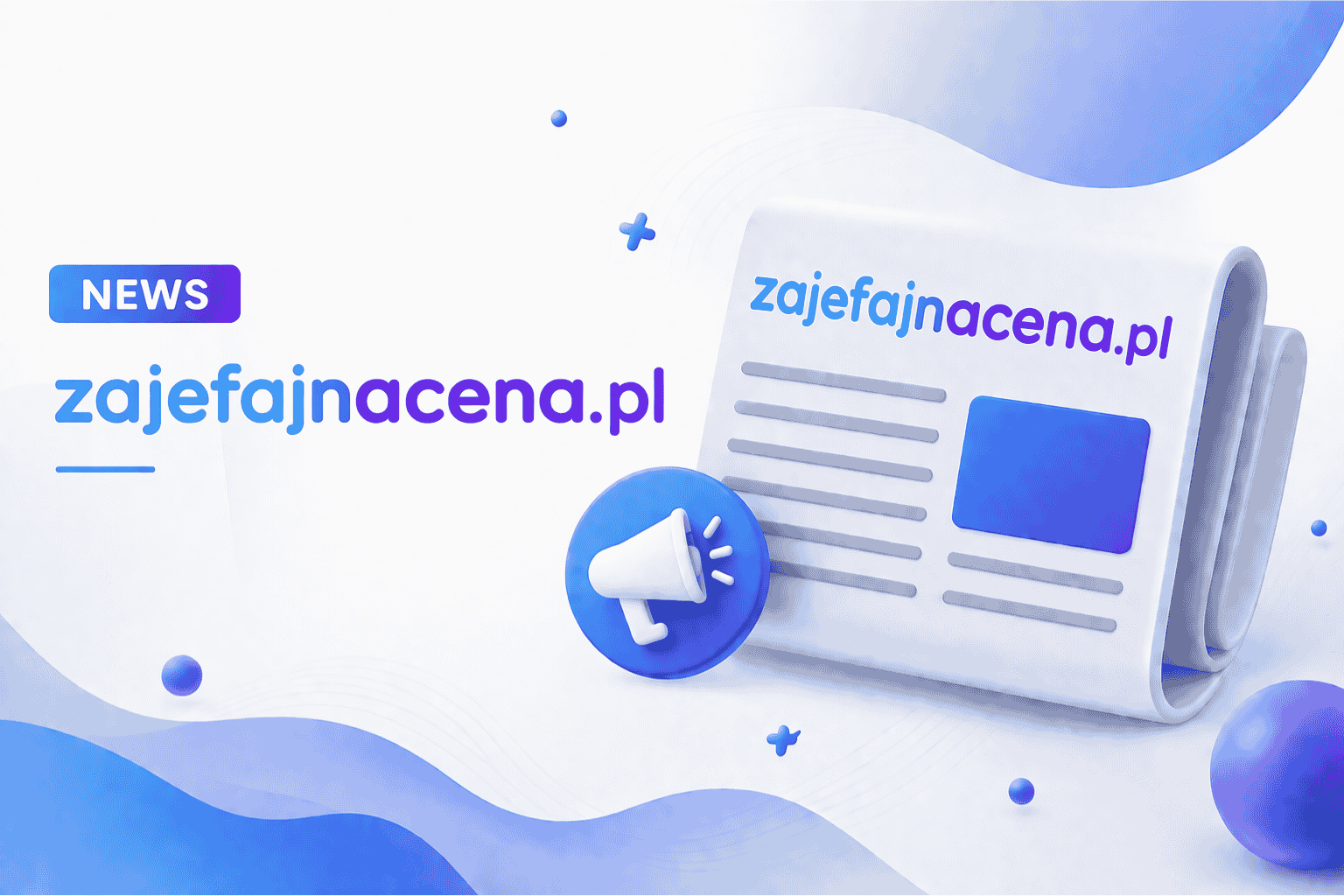 Nowości technologiczne – ZajeFajnaCena.pl